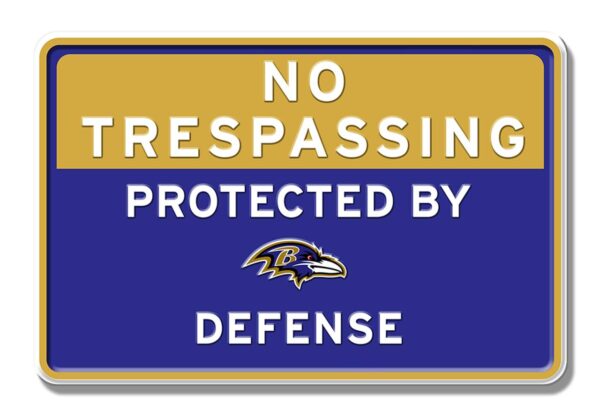 Baltimore Ravens No Trespassing Sign
